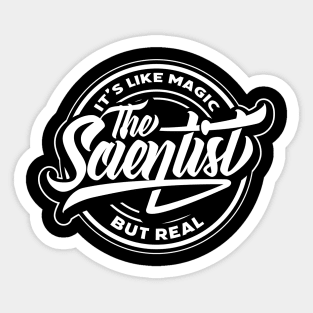 Science, Like Magic But Real Sticker